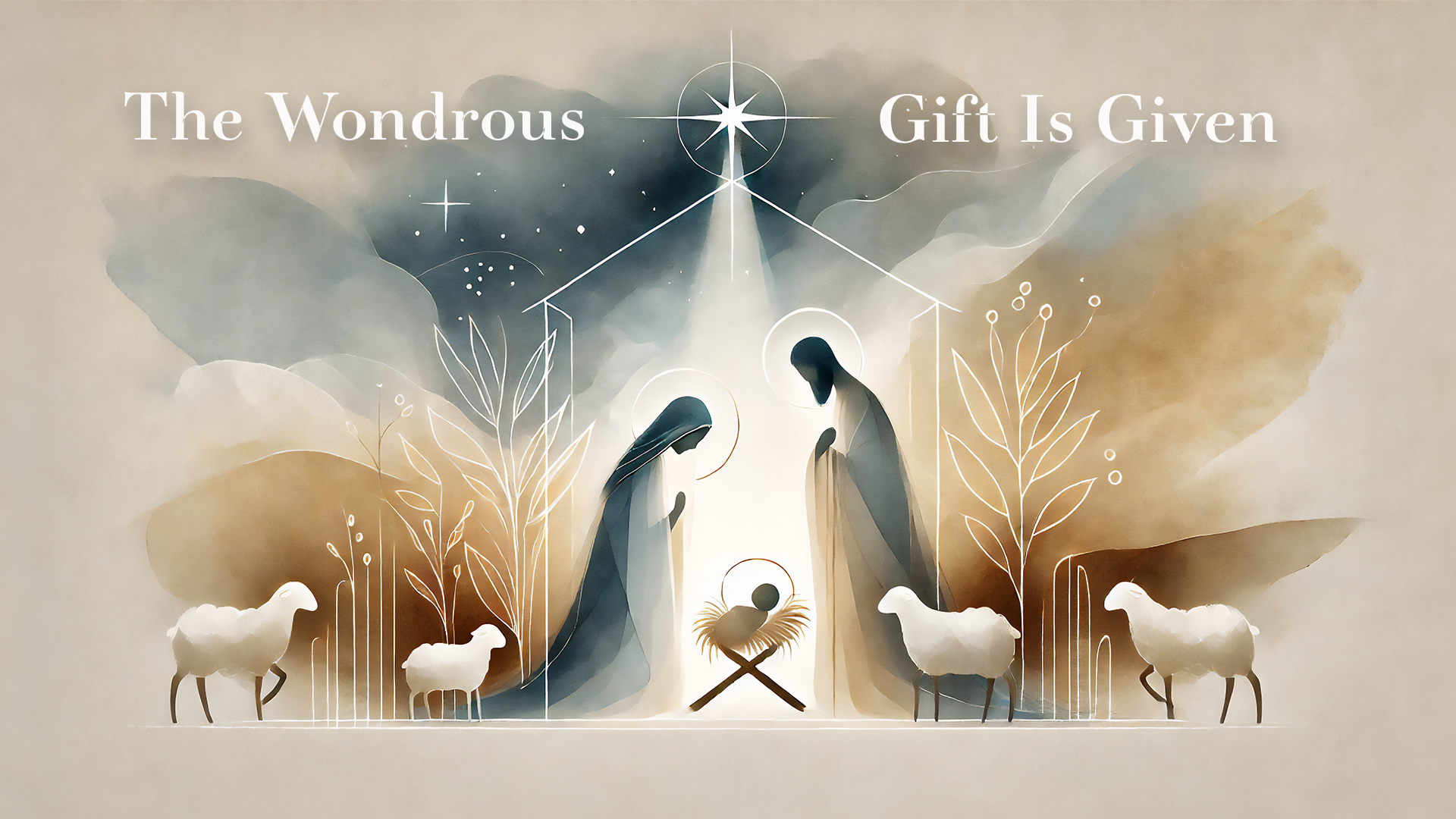 The Wondrous Gift is Given