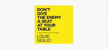 Women’s Study: Don’t Give the Enemy a Seat at Your Table, by Louie Giglio