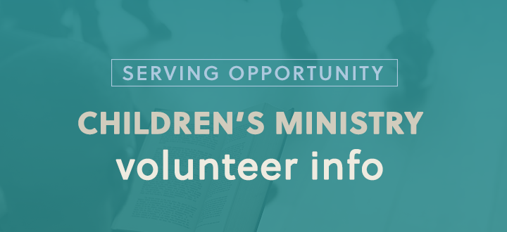 Volunteer Info: Children's Ministry