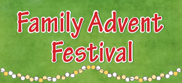 2025 Family Advent Festival