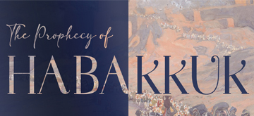 Habakkuk Series